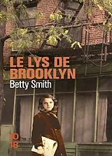 Broschiert Le lys de Brooklyn von Betty Smith