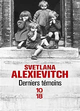 Broschiert Derniers témoins von Svetlana Alexievitch