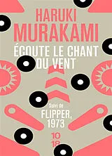 Broschiert Ecoute le chant du vent. Flipper, 1973 von Haruki Murakami