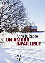 Broschiert Un amour infaillible von Anne Birkefeldt Ragde