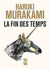 Broschiert La fin des temps von Haruki Murakami