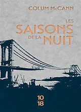 Broschiert Les saisons de la nuit von COLUM MCCANN