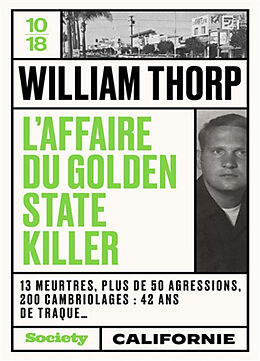 Broché L'affaire du Golden state killer de William Thorp