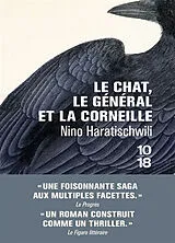 Broschiert Le chat, le général et la corneille von Nino Haratischwili