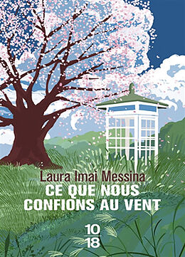 Broschiert Ce que nous confions au vent von Laura Imai Messina