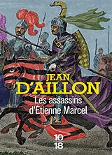 Broschiert Récits du temps de Charles V. Les assassins d'Etienne Marcel von Jean d' Aillon