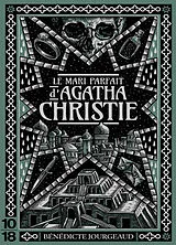Broschiert Le mari parfait d'Agatha Christie von Bénédicte Jourgeaud
