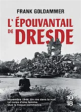 Broschiert L'Epouvantail de Dresde von Frank Goldammer