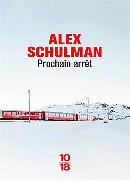 Broché Prochain arrêt de Alex Schulman