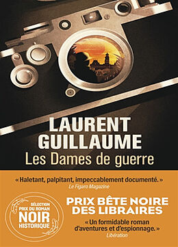 Broché Les dames de guerre de Laurent Guillaume