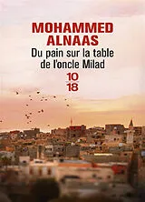 Broschiert Du pain sur la table de l'oncle Milad von Mohammed Alnaas