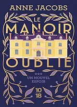 Broschiert Le manoir oublié. Vol. 3. Un nouvel espoir von Anne Jacobs