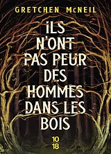 Broschiert Ils n'ont pas peur des hommes dans les bois von Gretchen McNeil