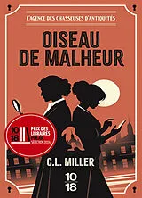 Broschiert L'agence des chasseuses d'antiquités. Oiseau de malheur von C.L. Miller