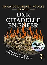 Broschiert Une citadelle en enfer von François-Henri Soulié