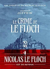 Broschiert Les enquêtes de Nicolas Le Floch. Le crime de Nicolas Le Floch von Laurent Joffrin