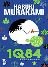 Broschiert 1Q84. Vol. 1. Avril-juin von Haruki Murakami