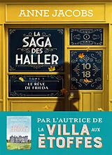 Broschiert La saga des Haller. Vol. 1. Le rêve de Frieda von Anne Jacobs