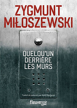 Broché Quelqu'un derrière les murs de Zygmunt Miloszewski