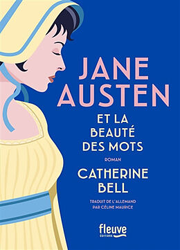 Broschiert Jane Austen et la beauté des mots von Catherine Bell