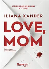 Broschiert Love, mom von Iliana Xander