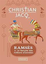 Broché Ramsès. Vol. 2. Le temple des millions d'années de Christian Jacq