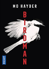 Broché Birdman : la première enquête de Jack Caffery de Mo Hayder