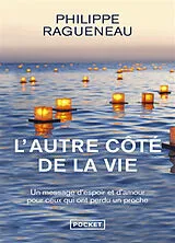 Broschiert L'autre côté de la vie : dialogues avec l'invisible von Philippe Ragueneau
