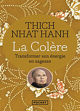 Broschiert La colère : transformer son énergie en sagesse von Thich Nhat Hanh