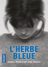 Broschiert L'herbe bleue : journal d'une jeune fille de 15 ans von Anonyme