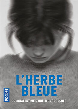 Broschiert L'herbe bleue : journal d'une jeune fille de 15 ans von Anonyme