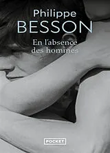 Broschiert En l'absence des hommes von Philippe Besson