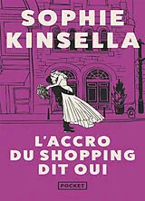 Broschiert L'accro du shopping dit oui von Sophie Kinsella