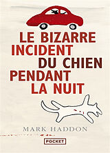 Broché Le bizarre incident du chien pendant la nuit de Mark Haddon