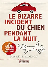 Broschiert Le bizarre incident du chien pendant la nuit von Mark Haddon