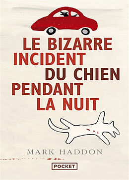 Broché Le bizarre incident du chien pendant la nuit de Mark Haddon