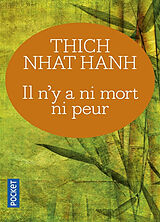 Broschiert Il n'y a ni mort ni peur : une sagesse réconfortante pour la vie von Thich Nhat Hanh