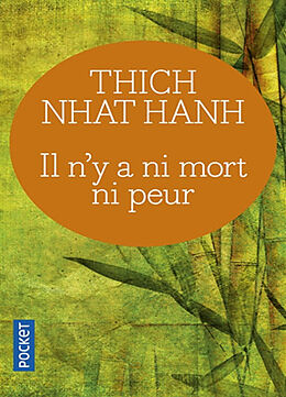 Broschiert Il n'y a ni mort ni peur : une sagesse réconfortante pour la vie von Thich Nhat Hanh