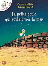 Kartonierter Einband La petite poule qui voulait voir la mer von Christian Jolibois