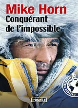 Broschiert Conquérant de l'impossible : récit von Mike Horn