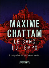 Broché Le sang du temps de Maxime Chattam