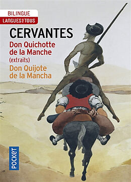 Broché Don Quichotte de la Manche (extraits). Don Quijote de la Mancha de Miguel de Cervantes Saavedra