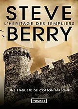 Broschiert Une enquête de Cotton Malone. L'héritage des Templiers von Steve Berry
