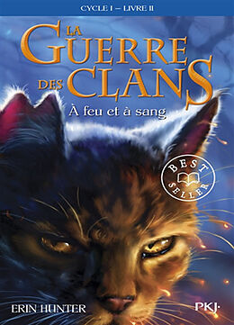 Broschiert La guerre des clans : cycle 1. Vol. 2. A feu et à sang von Erin Hunter