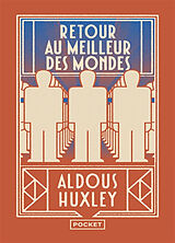 Broché Retour au meilleur des mondes de A. Huxley