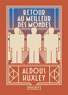 Broché Retour au meilleur des mondes de A. Huxley