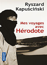 Broschiert Mes voyages avec Hérodote von Ryszard Kapuscinski