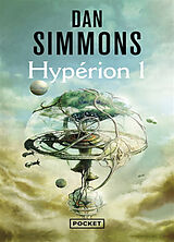 Broché Les cantos d'Hypérion. Vol. 1. Hypérion 1 de Dan Simmons