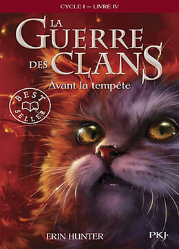 Broschiert La guerre des clans : cycle 1. Vol. 4. Avant la tempête von Erin Hunter