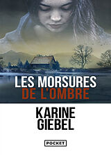 Broché Les morsures de l'ombre de Karine Giebel